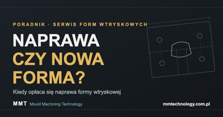 Read more about the article Naprawa czy nowa forma wtryskowa? Kiedy się opłaca naprawa