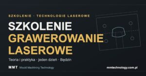 Read more about the article Szkolenie teoretyczno-praktyczne z grawerowania laserowego