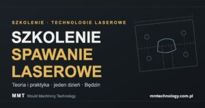 Read more about the article Szkolenie teoretyczno-praktyczne ze spawania laserowego